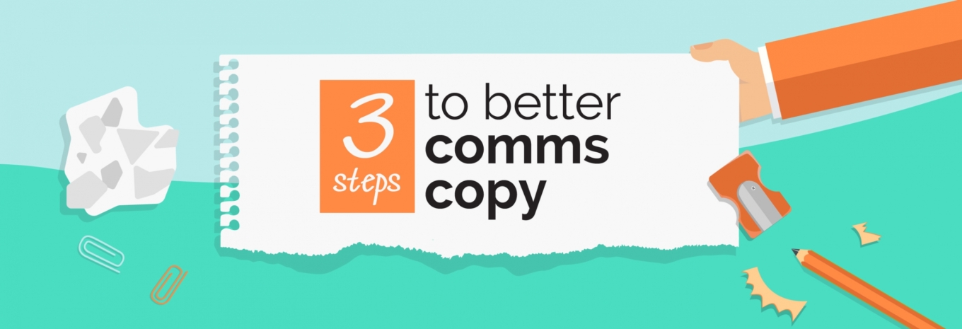 INFOGRAPHIC: 3 steps to better comms copy