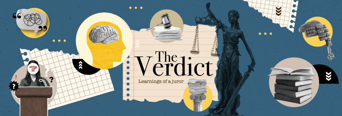 The verdict: Learnings of a juror