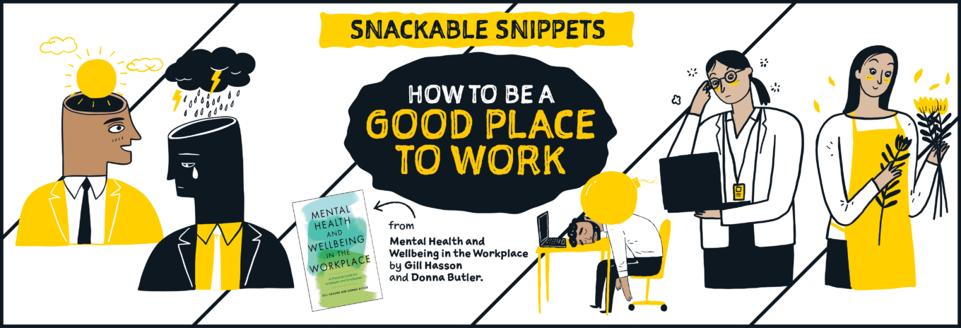 SNACKABLE SNIPPET: How to be a good place to work